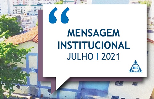 Atividades da Feig suspensas em julho